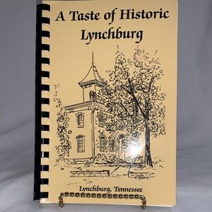 A Taste of Historic Lynchburg Cookbook